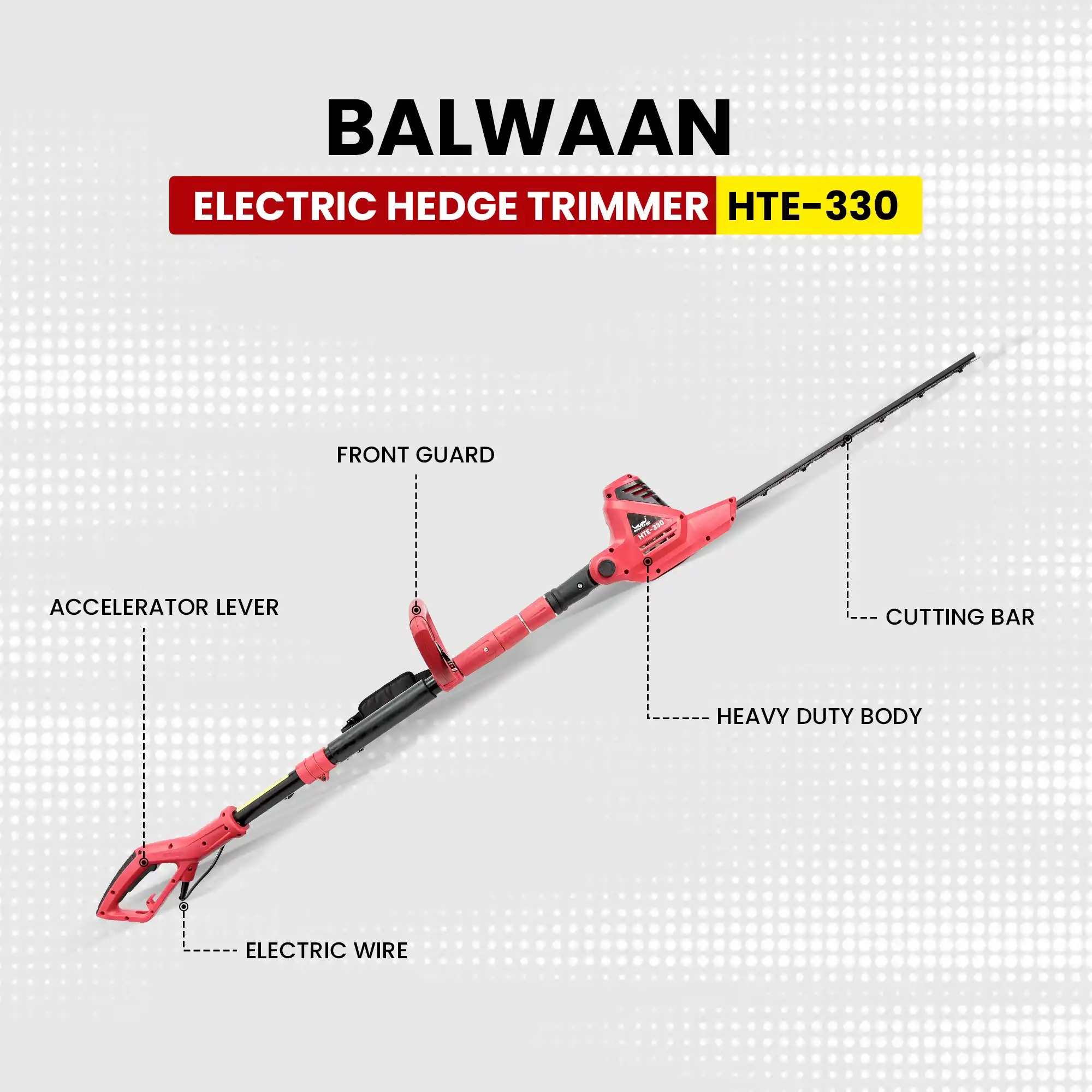 Balwaan High-Power Electric Hedge Trimmer HTE-330 For Clean & Easy Garden Trimming - photo 6